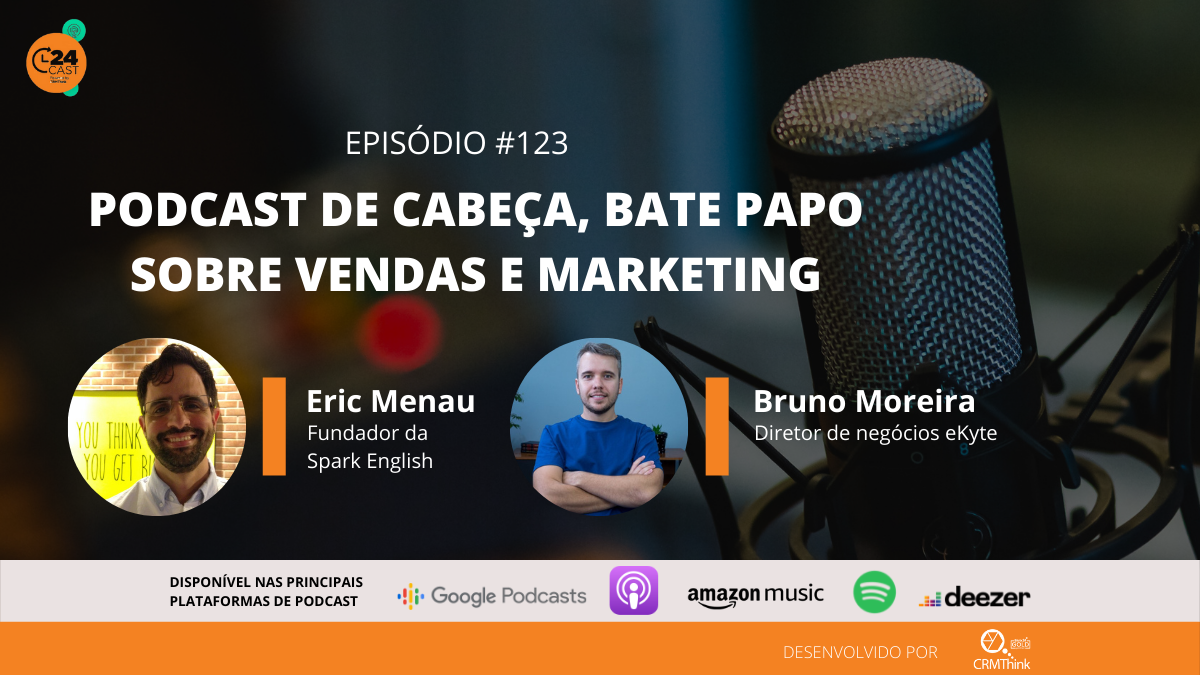 24cast-123-podcast-de-cabeca-bate-papo-sobre-vendas-e-marketing