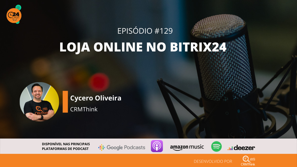 24cast-129-loja-online-no-bitrix24