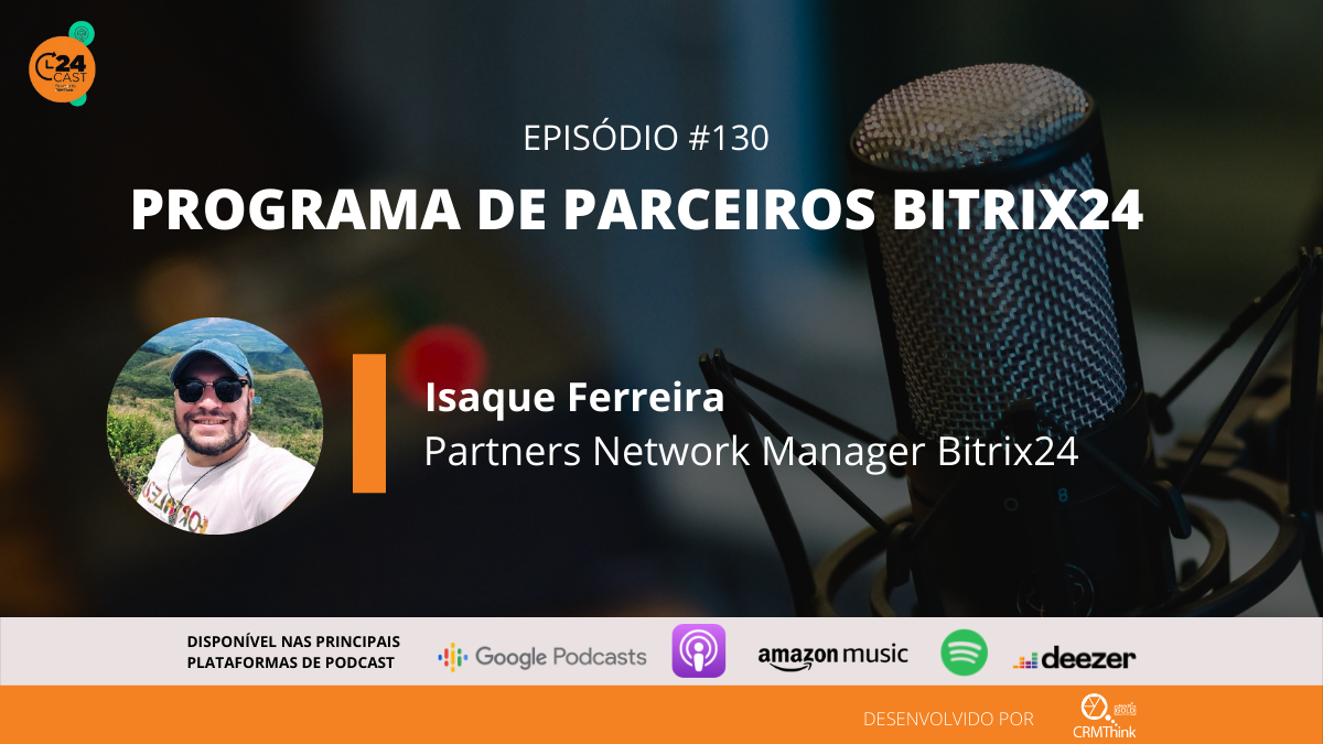24cast-130-programa-de-parceiros-bitrix24