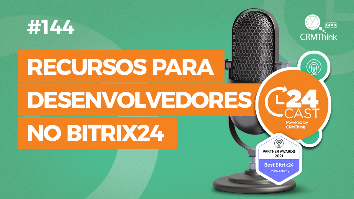 24cast-144_recursos_para_desenvolvedores_no_bitrix24