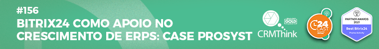 24cast-156-bitrix24-como-apoio-no-crescimento-de-erps-case-prosyst