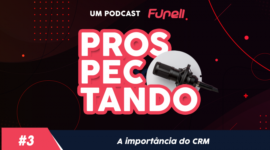 prospectando-a-importancia-de-um-crm
