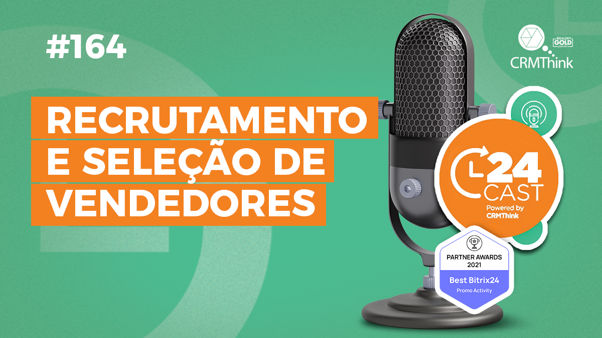24-cast-164-recrutamento-e-selecao-de-vendedores