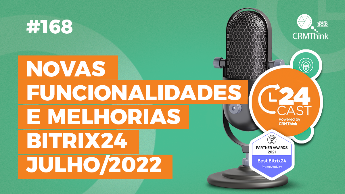 24cast-168-novas-funcionalidades-e-melhorias-bitrix24