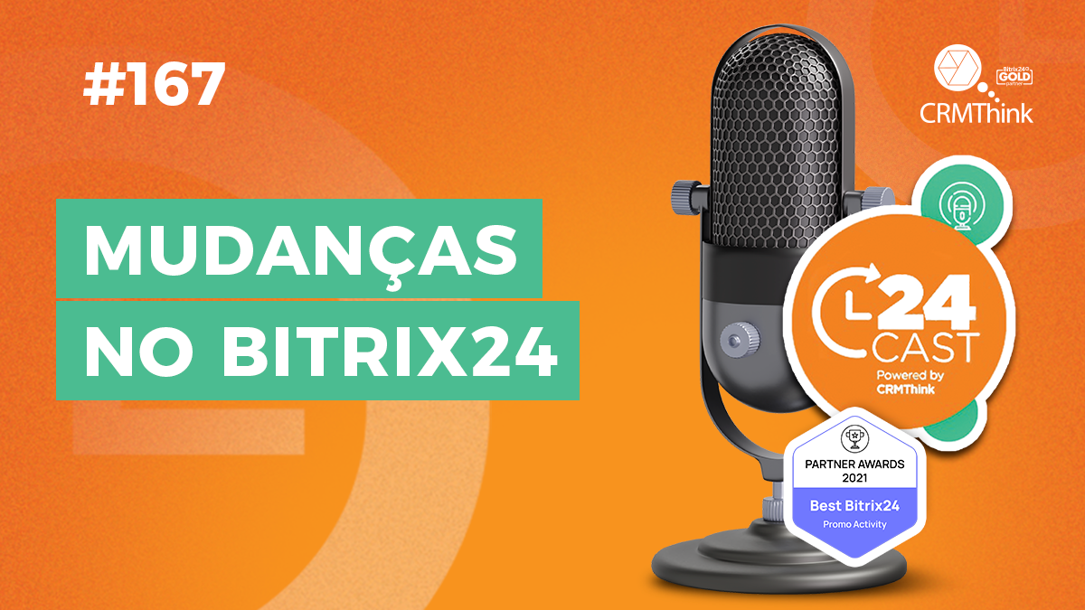 24cast-167-mudancas-no-bitrix24