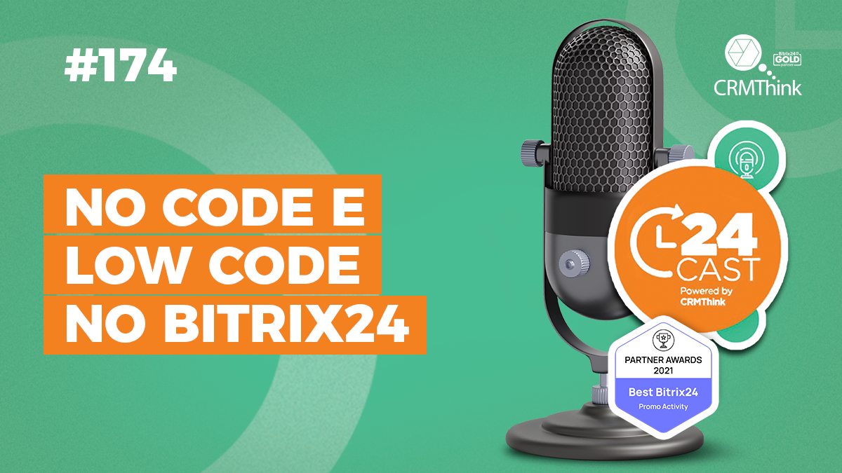 24cast-174-no-code-e-low-code-no-bitrix24