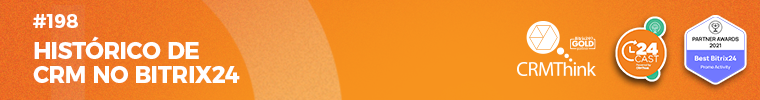 24cast-198-historico-de-crm-no-bitrix24