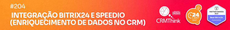 24cast-204-integracao-bitrix24-e-speedio