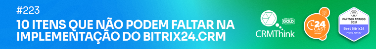 24cast-223-implementacao-do-bitrix24.crm