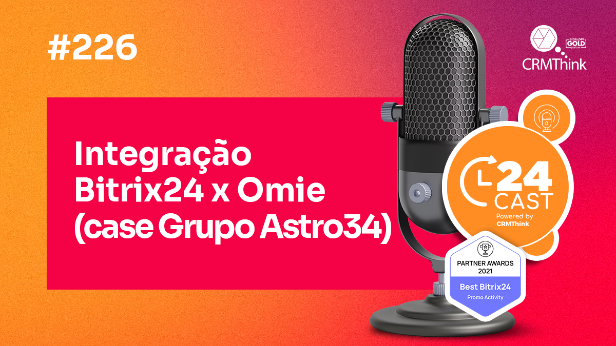 24cast-226-integracao-bitrix24-e-omie