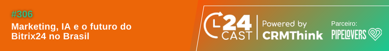 Marketing Bitrix24 no Brasil - Tendências, IA e dados 